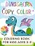 Dinosaur Copy Color Colorin...