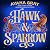 Hawk & Sparrow