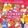 Flowers in July Flowers in July