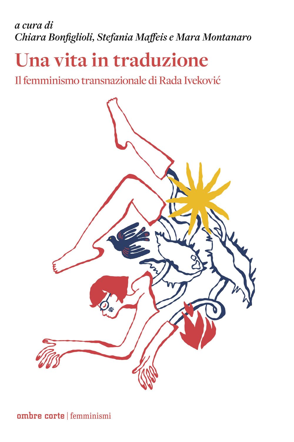 Una vita in traduzione: Il femminismo transnazionale di Rada Iveković