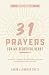31 Prayers For My Beautiful Heart by Aaron Smith
