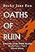 Oaths of Ruin: Vol I, Blood...