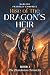 Rise of The Dragon’s Heir: An Epic Fantasy of Power, Identity, and Becoming (The Zhandarian Chronicles)