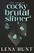 Cocky Brutal Sinner by Lena Hunt Cocky Brutal Sinner by Lena Hunt