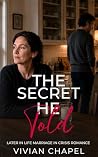 The Secret He Tol...