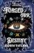 Forged For Destiny: Book 1.5 in the Destined Series
