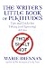 The Writer’s Little Book of Platitudes: Tips and Tricks for Taking (and Ignoring) Advice (Writer's Little Books)