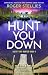 Hunt You Down (Agent Tori H...