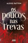 Os Poucos nas Trevas