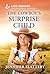 THE COWBOY’S SURPRISE CHILD