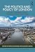 The Politics and Policy of ...