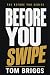 Before You Swipe: Stop choo...