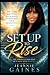 SET UP TO RISE: Why Every B...