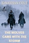The Wolves Came w...