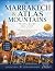 Marrakech & Atlas Mountains...