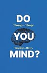 Do You Mind?: The...