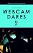 Webcam Dares: A Friends-to-Lovers MM Romance