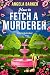 How to Fetch a Murderer by Angela Barker