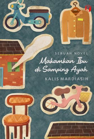 Makamkan Ibu di Samping Ayah (Paperback)