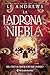 La ladrona de niebla: El be...