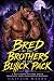 Bred by the Brothers of the...