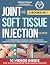 JOINT AND SOFT TISSUE INJEC...
