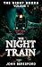 The Night Train (The Night ...