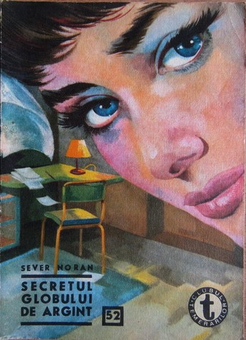 Secretul globului de argint (Clubul Temerarilor #52)