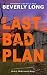 Last Bad Plan: An A.L. McKi...
