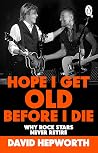 Hope I Get Old Be...
