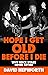 Hope I Get Old Before I Die: Why Rock Stars Never Retire