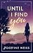 Until I Find You (Novel)
