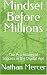 Mindset Before Millions: Th...