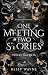 One meeting two stories: vendetta a metà (Stories Trilogy Vol. 2) (Italian Edition)