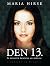 Den 13. (Virkelighedens Ver...