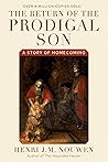 The Return of the Prodigal Son: A Story of Homecoming Book cover for The Return of the Prodigal Son: A Story of Homecoming