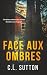 FACE AUX OMBRES: Certaines ...