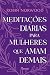 Meditações Diárias Para Mul...