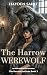 The Harrow Werewolf by Hayden Saint