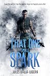 That One Small Spark (Into Shadows, #1)