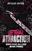 Lethal Attraction