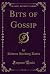 Bits of Gossip