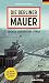 Die Berliner Mauer