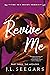 Revive Me: Part Three (Standard Edition): The Apology (New Haven, 4)