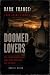Doomed Lovers: The doctor, ...