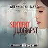 Sentient Judgment: Short Sci-fi (Black Band Shorts, Book 4)