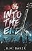 Into The End