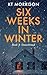 Snowbound (Six Weeks In Winter Book 3)