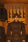 The Ember: The Ne...
