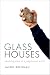 Glass Houses: Choosing Grac...